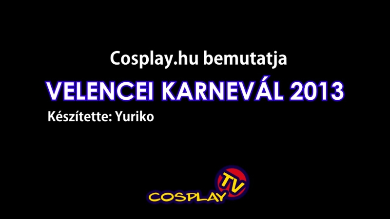 CosplayTV – Velencei Karnevál 2013