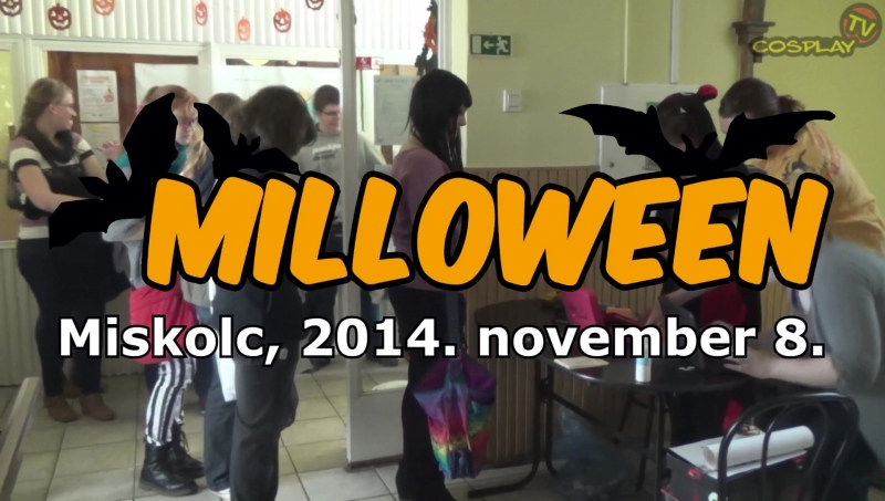 CosplayTV – MILLOWEEN 2014 (MISKOLC) – MUSIC VIDEO