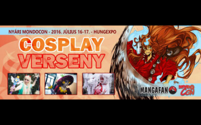MONDOCON NYÁR 2016 (1. NAP) – Cosplayverseny felvételek