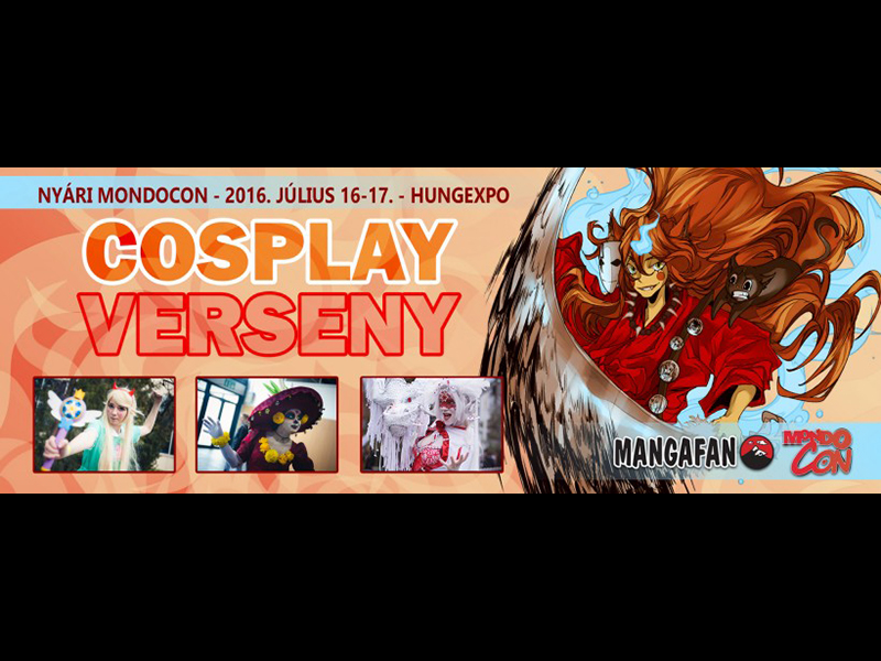MONDOCON NYÁR 2016 (1. NAP) – Cosplayverseny felvételek