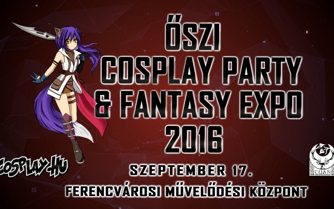 ŐSZI COSPLAY PARTY & FANTASY EXPO 2016 PROMO