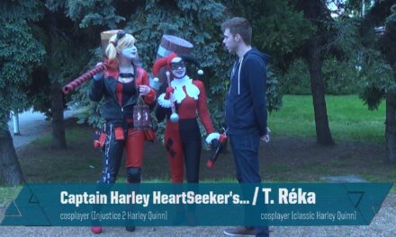 COSPLAYES VILLÁMINTERJÚ – Captain Harley HeartSeeker’s Cosplay Factory & Tremli Réka
