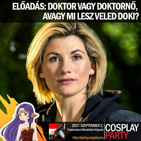 Doktor vagy Doktornő, avagy mi lesz veled Doki? – előadás a Cosplay Party-n