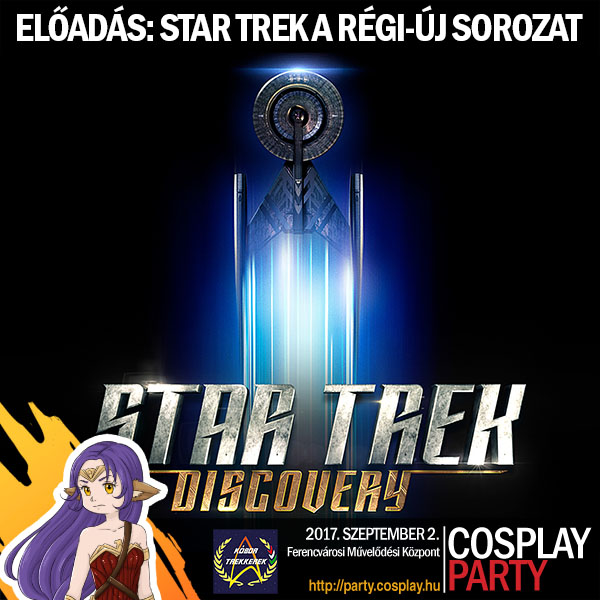 Star Trek a régi-új sorozat – előadás a Cosplay Party-n