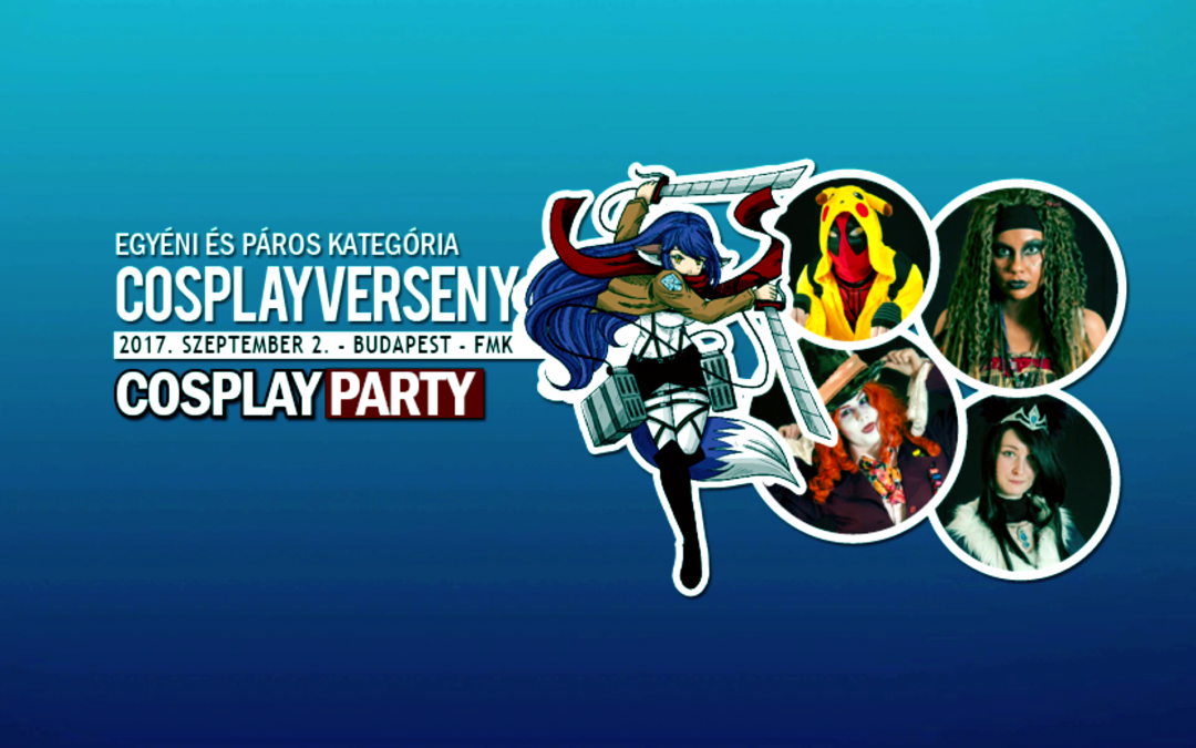 ŐSZI COSPLAY PARTY & FANTASY EXPO 2017 – Cosplayverseny felvételei