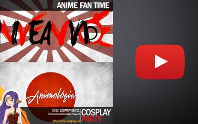 ŐSZI COSPLAY PARTY & FANTASY EXPO 2017 – Előadások 02 [Anime Fan Time!]
