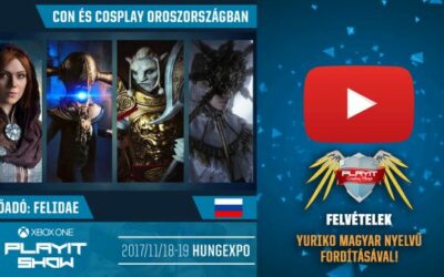 PLAYIT SHOW BUDAPEST 2017-NOV – Cosplay Village (1. nap) – 07 – Cosplay Oroszországban [Felidae orosz cosplayes előadása]
