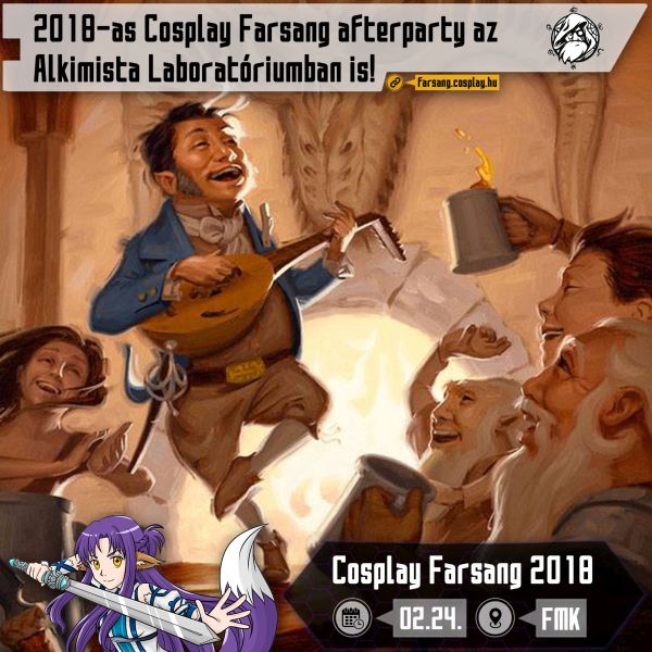 2018-as Cosplay Farsang afterparty az Alkimista Laboratóriumban is!