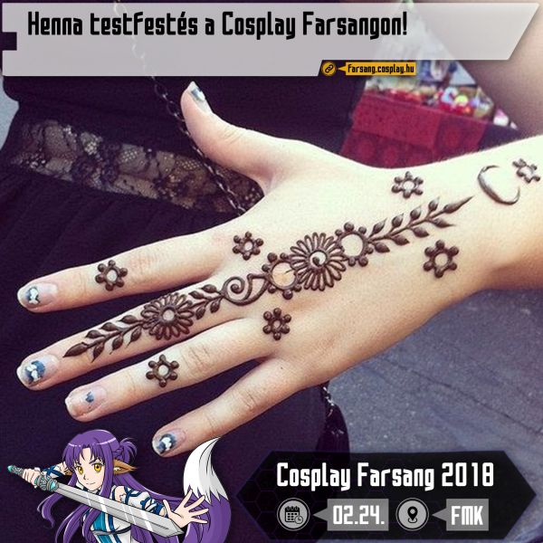 Henna testfestés a 2018-as Cosplay Farsangon!