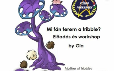 2018 Cosplay Farsang Programok – Kóbor Trekkerek: Mi fán terem a tribble? (előadás és workshop by Gia)