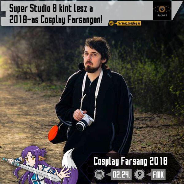 Super Studio 8 kint lesz a 2018-as Cosplay Farsangon!