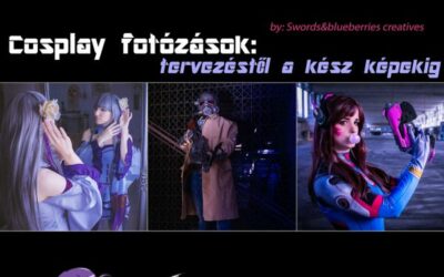 Gyertek el Swords&blueberries creatives előadására, a 2018-as Cosplay Farsangra!