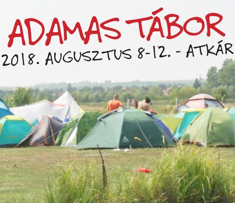 Vár mindenkit idén is augusztus 8 – 12. , Atktáron, az Adamas Tábor!