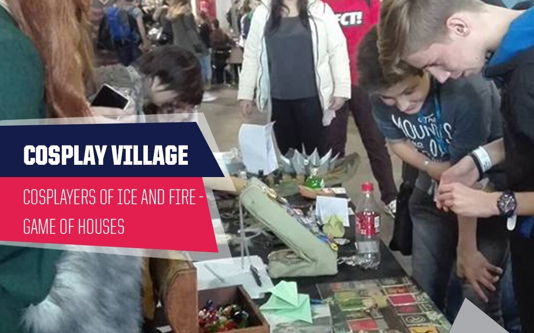 PlayIT Show Budapest – Cosplay Village: Vár a Game of Houses minijáték a Cosplayers of Ice and Fire pultjánál!