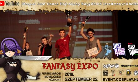 FANTASY EXPO 2018 felvételek – Magyar Just Dance Bajnokság Nagydöntő