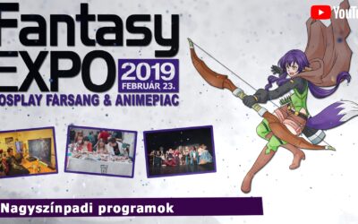 TAVASZI FANTASY EXPO 2019 – Nagyszínpadi programok felvételei