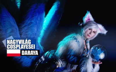 Nagyvilág Cosplayesei: Daraya Cosplay