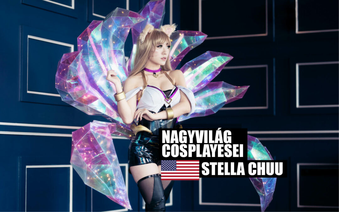 Cosplayesek a nagyvilágból: Stella Chuu