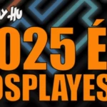 2025 Év Cosplayesei!